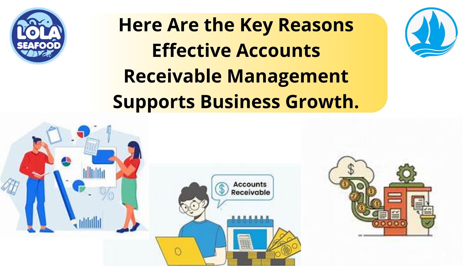 Here Are the Key Reasons Effective Accounts Receivable Management Supports Business Growth.